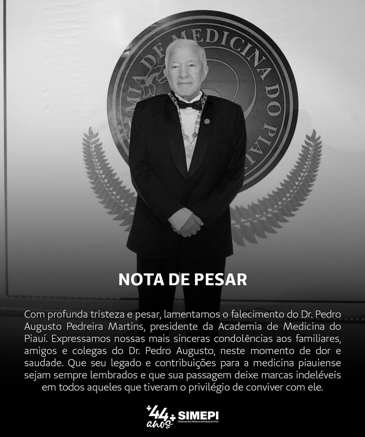 Nota de Pesar: Dr. Pedro Augusto Pedreira Martins