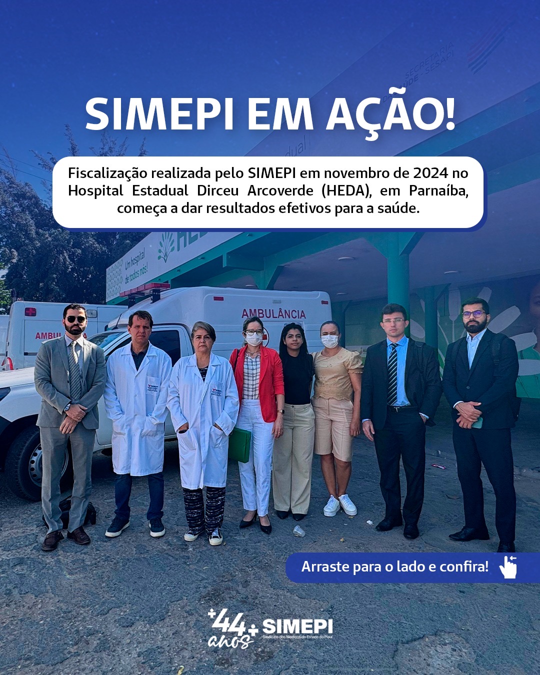 Fiscalização realizada pelo SIMEPI começa a dar resultados efetivos no HEDA